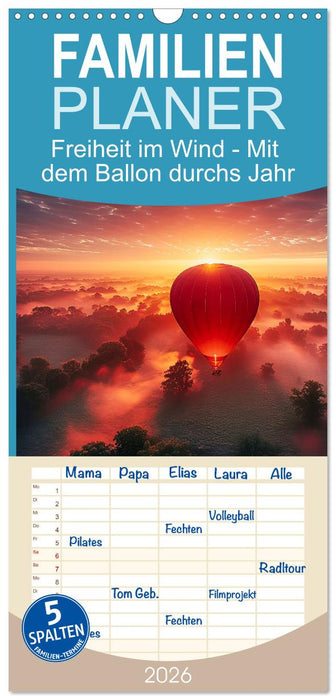 Freiheit im Wind - Mit dem Ballon durchs Jahr (CALVENDO Familienplaner 2026)