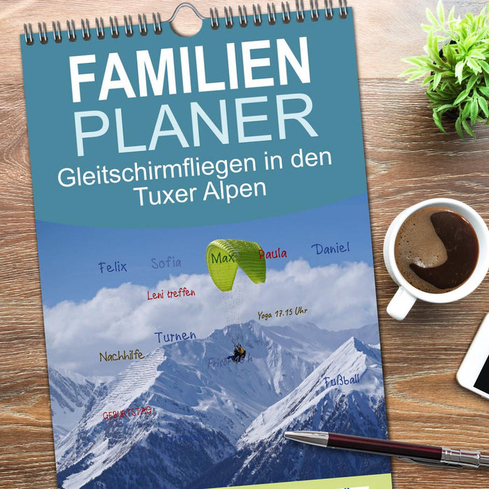 Gleitschirmfliegen in den Tuxer Alpen (CALVENDO Familienplaner 2026)