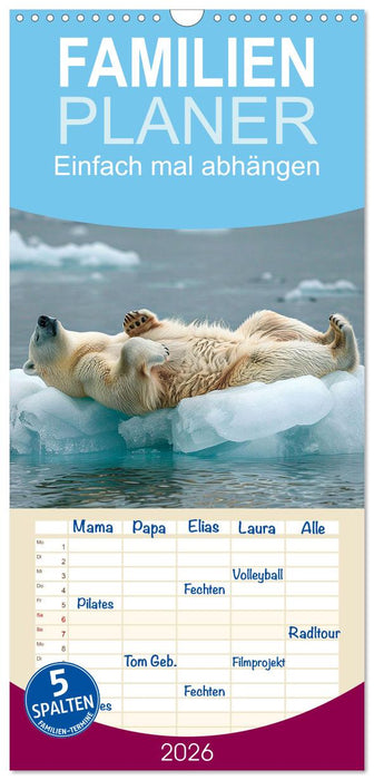 Einfach mal abhängen (CALVENDO Familienplaner 2026)