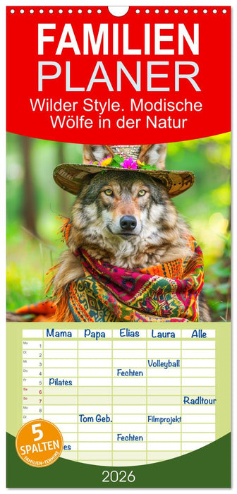 Wilder Style. Modische Wölfe in der Natur (CALVENDO Familienplaner 2026)