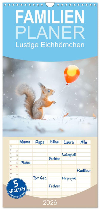 Lustige Eichhörnchen (CALVENDO Familienplaner 2026)