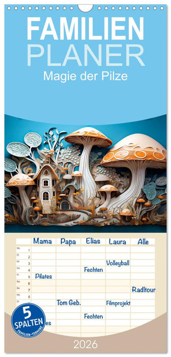 Magie der Pilze (CALVENDO Familienplaner 2026)