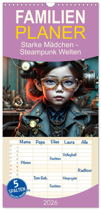 Starke Mädchen - Steampunk Welten (CALVENDO Familienplaner 2026)