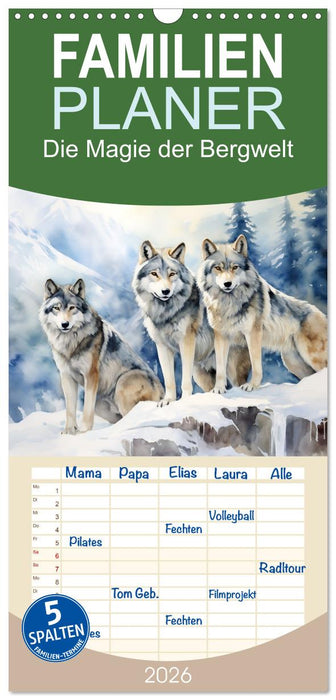 Die Magie der Bergwelt (CALVENDO Familienplaner 2026)