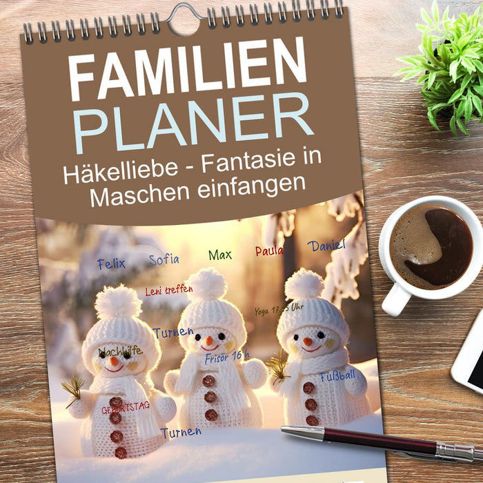 Häkelliebe - Fantasie in Maschen einfangen (CALVENDO Familienplaner 2026)