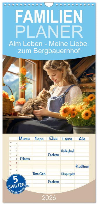 Alm Leben - Meine Liebe zum Bergbauernhof (CALVENDO Familienplaner 2026)