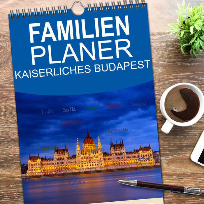 KAISERLICHES BUDAPEST (CALVENDO Familienplaner 2026)