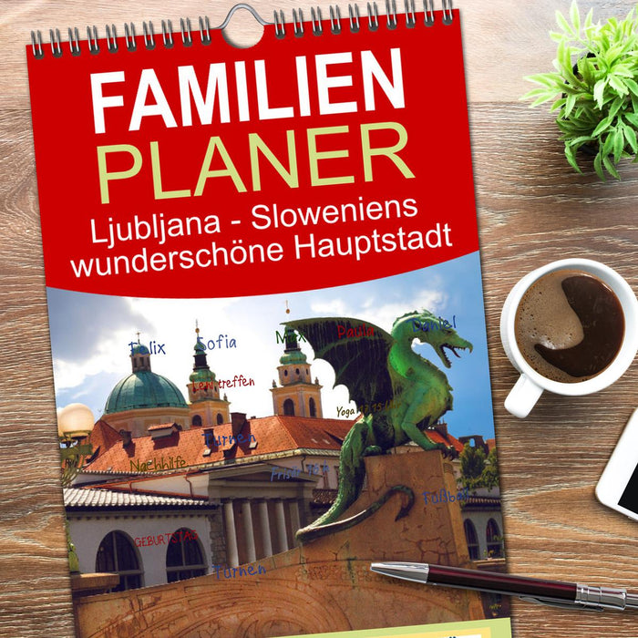 Ljubljana - Sloweniens wunderschöne Hauptstadt (CALVENDO Familienplaner 2026)