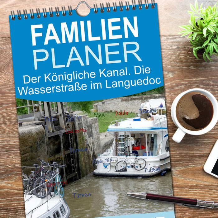 Der Königliche Kanal. Die Wasserstraße im Languedoc (CALVENDO Familienplaner 2026)