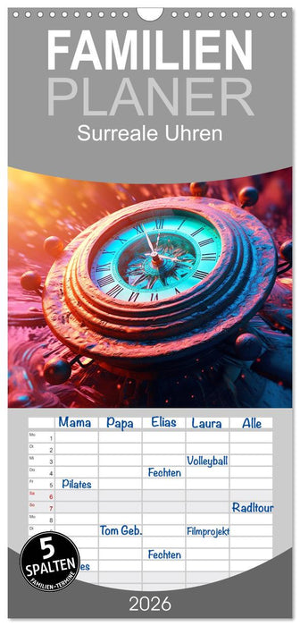 Surreale Uhren (CALVENDO Familienplaner 2026)