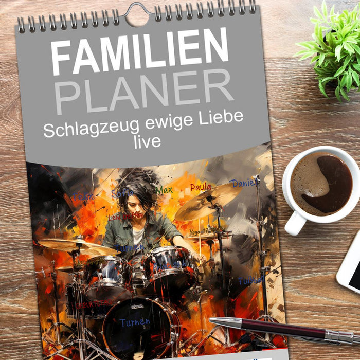 Schlagzeug ewige Liebe live (CALVENDO Familienplaner 2026)