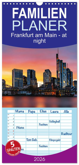Frankfurt am Main - at night (CALVENDO Familienplaner 2026)