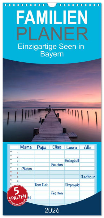 Einzigartige Seen in Bayern (CALVENDO Familienplaner 2026)
