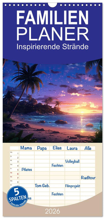 Inspirierende Strände (CALVENDO Familienplaner 2026)