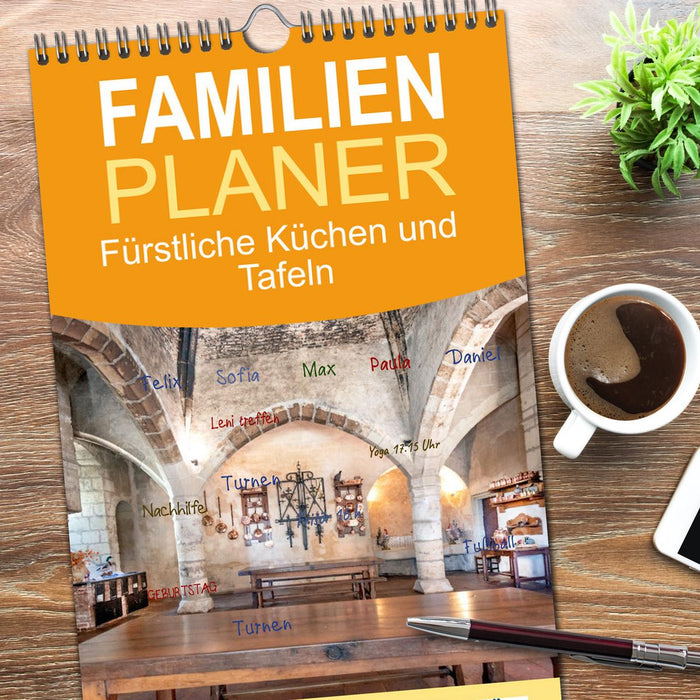 Fürstliche Küchen und Tafeln (CALVENDO Familienplaner 2026)