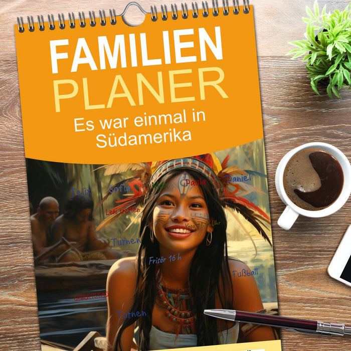 Es war einmal in Südamerika (CALVENDO Familienplaner 2026)