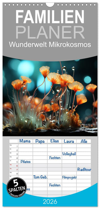 Wunderwelt Mikrokosmos (CALVENDO Familienplaner 2026)