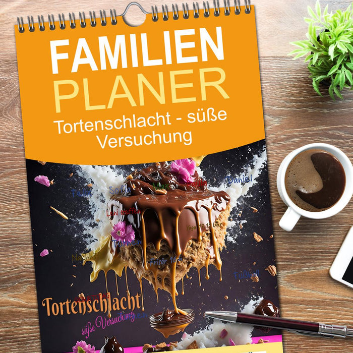 Tortenschlacht - süße Versuchung (CALVENDO Familienplaner 2026)