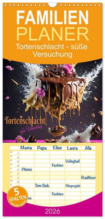 Tortenschlacht - süße Versuchung (CALVENDO Familienplaner 2026)