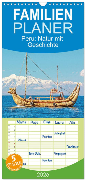 Peru: Natur mit Geschichte (CALVENDO Familienplaner 2026)