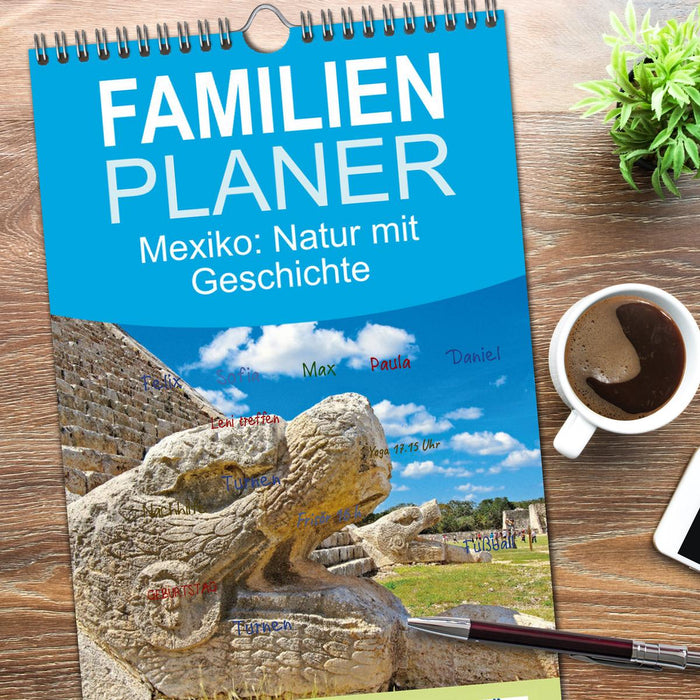 Mexiko: Natur mit Geschichte (CALVENDO Familienplaner 2026)
