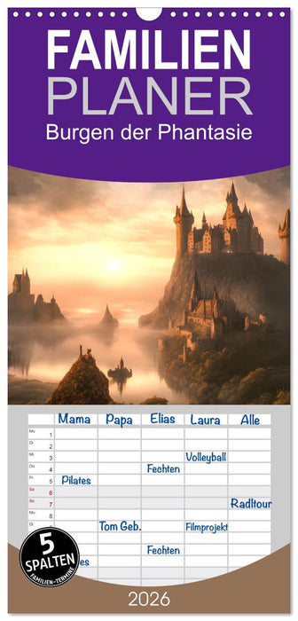 Burgen der Phantasie (CALVENDO Familienplaner 2026)