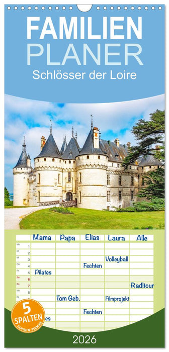 Schlösser der Loire (CALVENDO Familienplaner 2026)