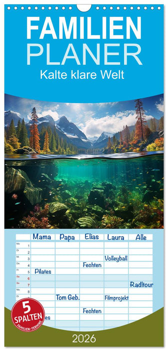 Kalte klare Welt (CALVENDO Familienplaner 2026)