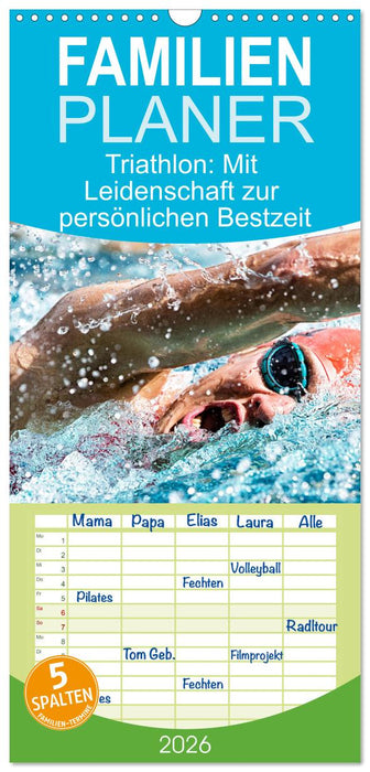 Triathlon: Mit Leidenschaft zur persönlichen Bestzeit (CALVENDO Familienplaner 2026)