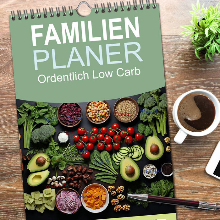 Ordentlich Low Carb (CALVENDO Familienplaner 2026)