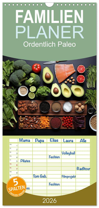 Ordentlich Paleo (CALVENDO Familienplaner 2026)