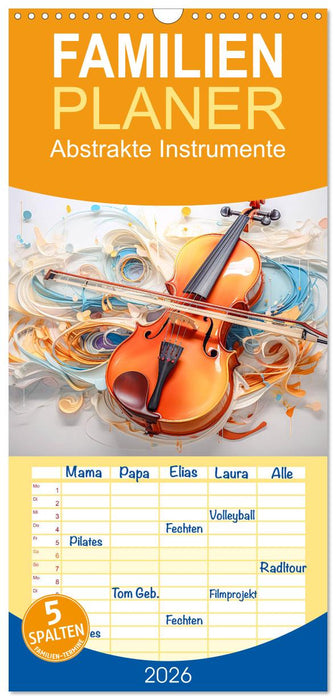 Abstrakte Instrumente (CALVENDO Familienplaner 2026)