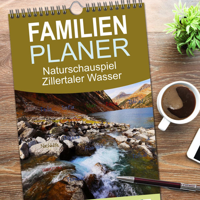 Naturschauspiel Zillertaler Wasser (CALVENDO Familienplaner 2026)
