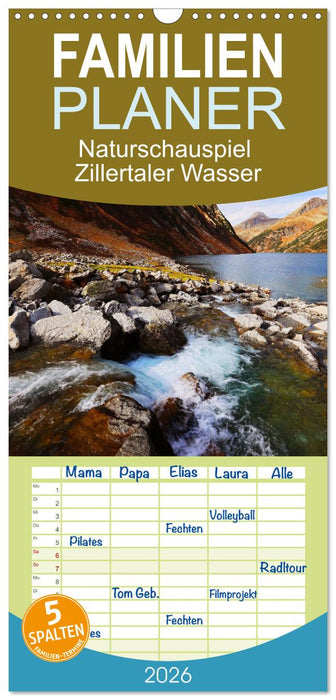 Naturschauspiel Zillertaler Wasser (CALVENDO Familienplaner 2026)