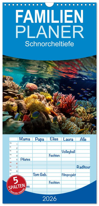 Schnorcheltiefe (CALVENDO Familienplaner 2026)