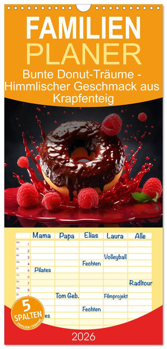 Bunte Donut-Träume - Himmlischer Geschmack aus Krapfenteig (CALVENDO Familienplaner 2026)