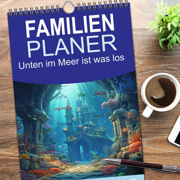 Unten im Meer ist was los (CALVENDO Familienplaner 2026)
