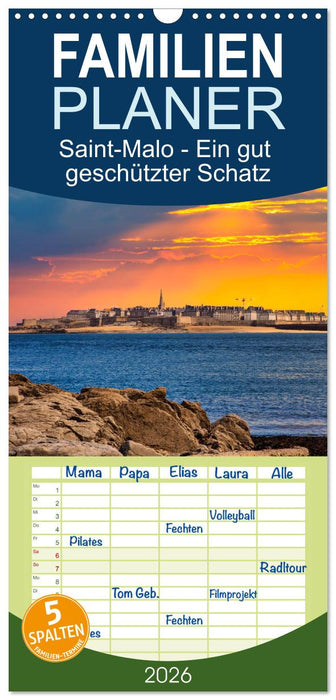 Saint-Malo - Ein gut geschützter Schatz (CALVENDO Familienplaner 2026)