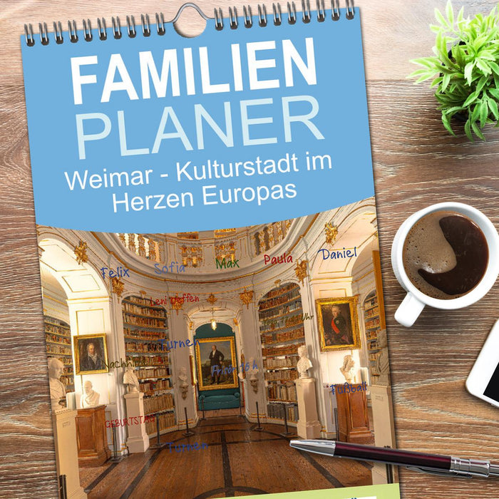 Weimar - Kulturstadt im Herzen Europas (CALVENDO Familienplaner 2026)