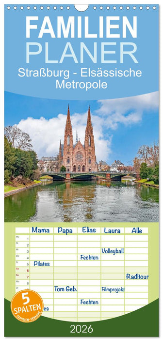 Straßburg - Elsässische Metropole (CALVENDO Familienplaner 2026)