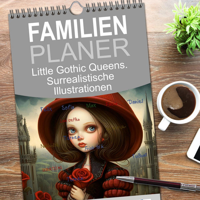 Little Gothic Queens. Surrealistische Illustrationen (CALVENDO Familienplaner 2026)