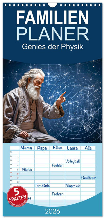 Genies der Physik (CALVENDO Familienplaner 2026)