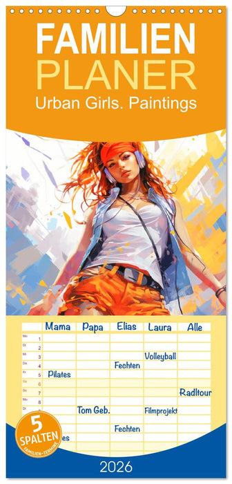 Urban Girls. Paintings (CALVENDO Familienplaner 2026)