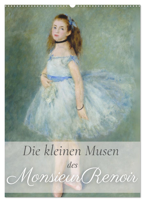 Die kleinen Musen des Monsieur Renoir (CALVENDO Wandkalender 2026)