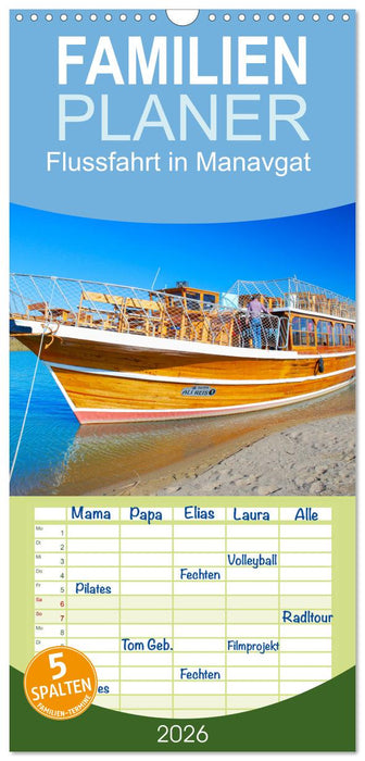 Flussfahrt in Manavgat (CALVENDO Familienplaner 2026)