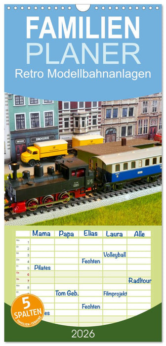 Retro Modellbahnanlagen (CALVENDO Familienplaner 2026)