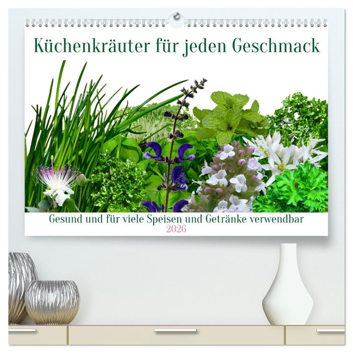 Küchenkräuter für jeden Geschmack (CALVENDO Premium Wandkalender 2026)