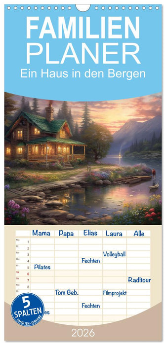 Ein Haus in den Bergen (CALVENDO Familienplaner 2026)