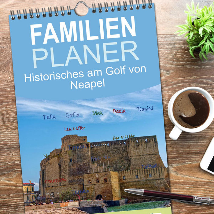 Historisches am Golf von Neapel (CALVENDO Familienplaner 2026)