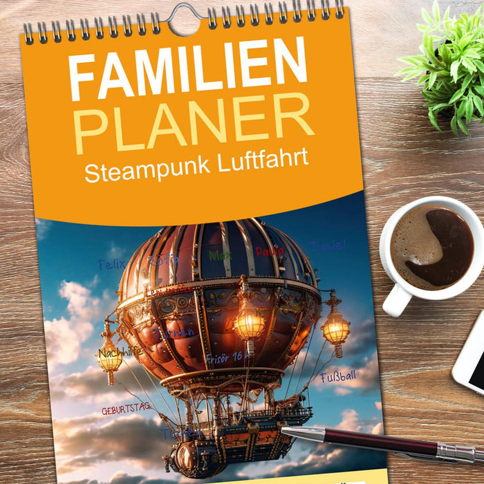 Steampunk Luftfahrt (CALVENDO Familienplaner 2026)